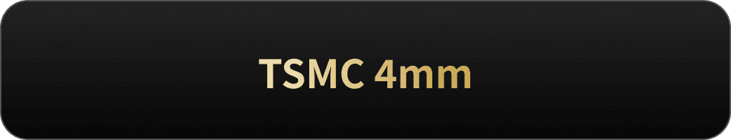 TSMC 4mm